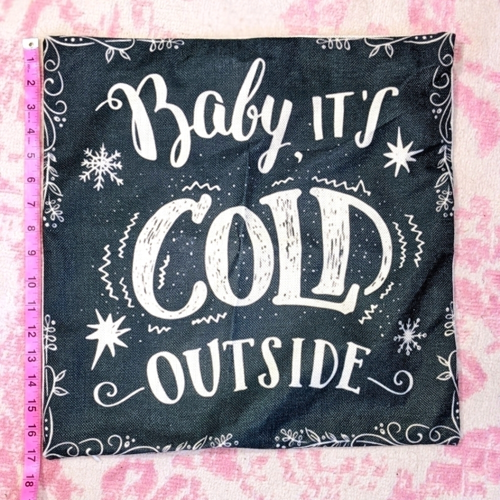 "Baby It's Cold Outside" 17" Square Pillowcase